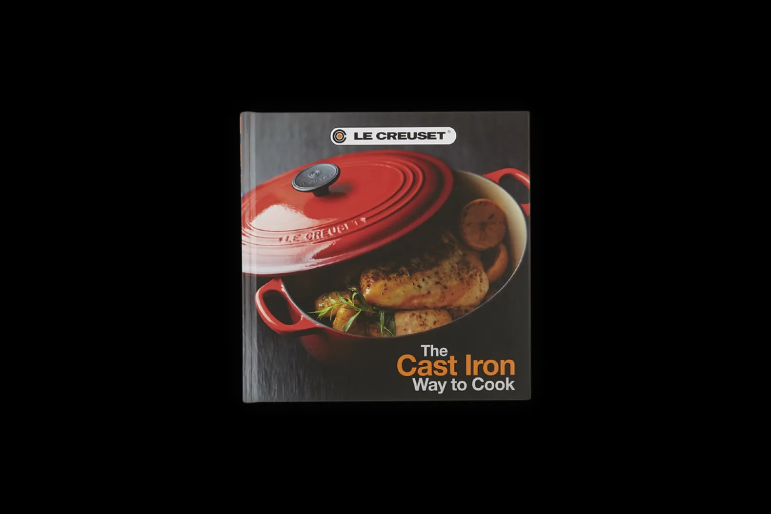 The Cast Iron Way to Cook Book